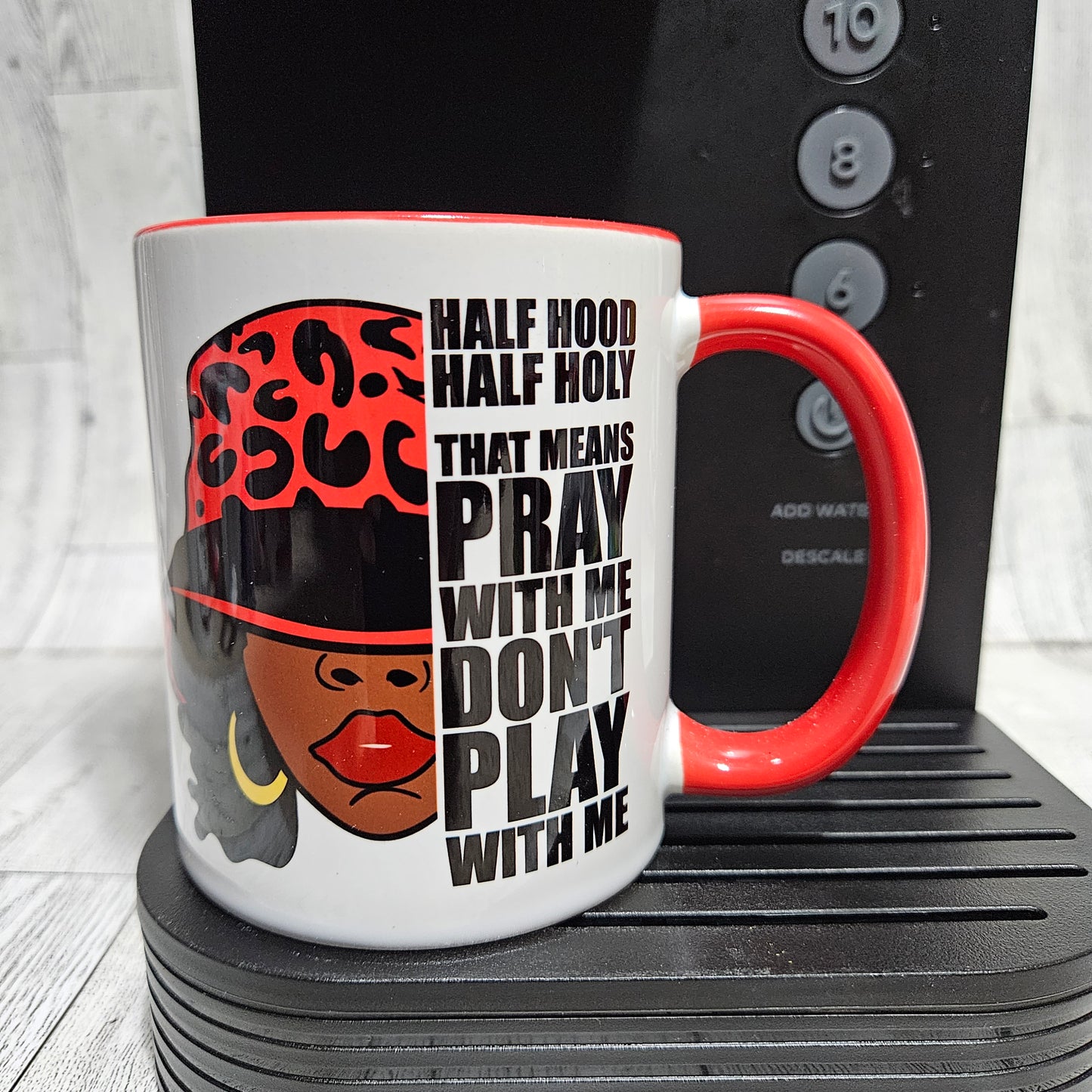 Custom Mug Half Holy Half Hood With Red Trim and Handle