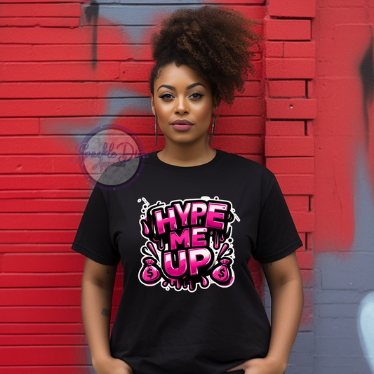 Short Sleeve Black Soft Style Tshirt "Hype Me Up"