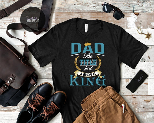 Dad the Title Above King